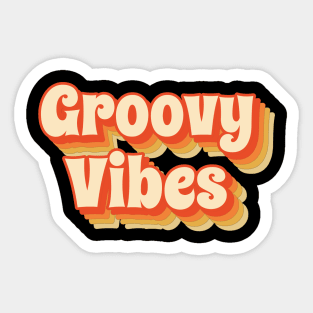 Groovy Vibes - Retro cool funny style Sticker